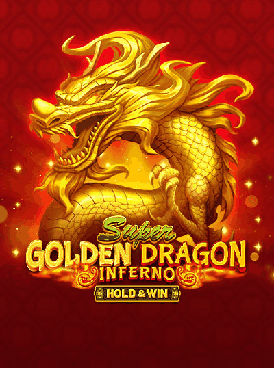 SUPER GOLDEN DRAGON INFERNO